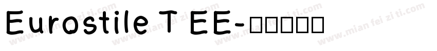 Eurostile T EE字体转换